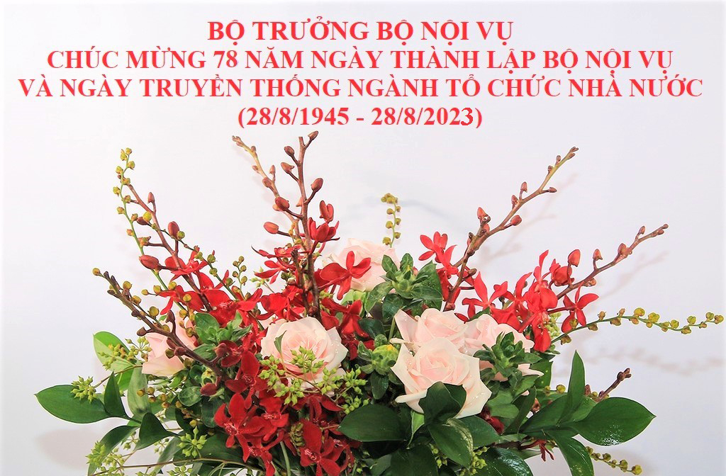 Thư chúc mừng của Bộ trưởng Bộ Nội vụ Phạm Thị Thanh Trà nhân dịp kỷ niệm 78 năm Ngày thành lập Bộ Nội vụ, truyền thống ngành Tổ chức nhà nước
