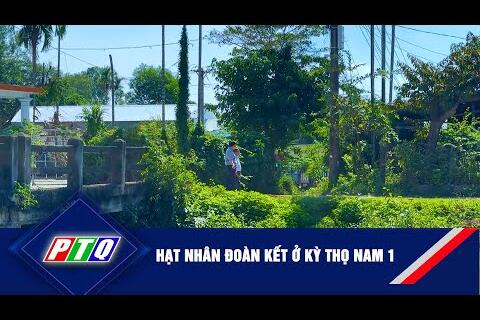 Hạt nhân đoàn kết ở Kỳ Thọ Nam 1