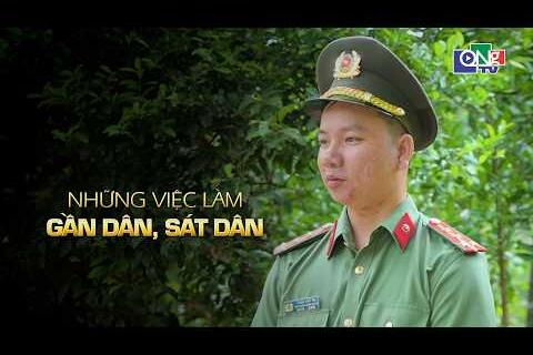 Những việc làm gần dân, sát dân | MỖI NGƯỜI MỘT VIỆC TỐT |